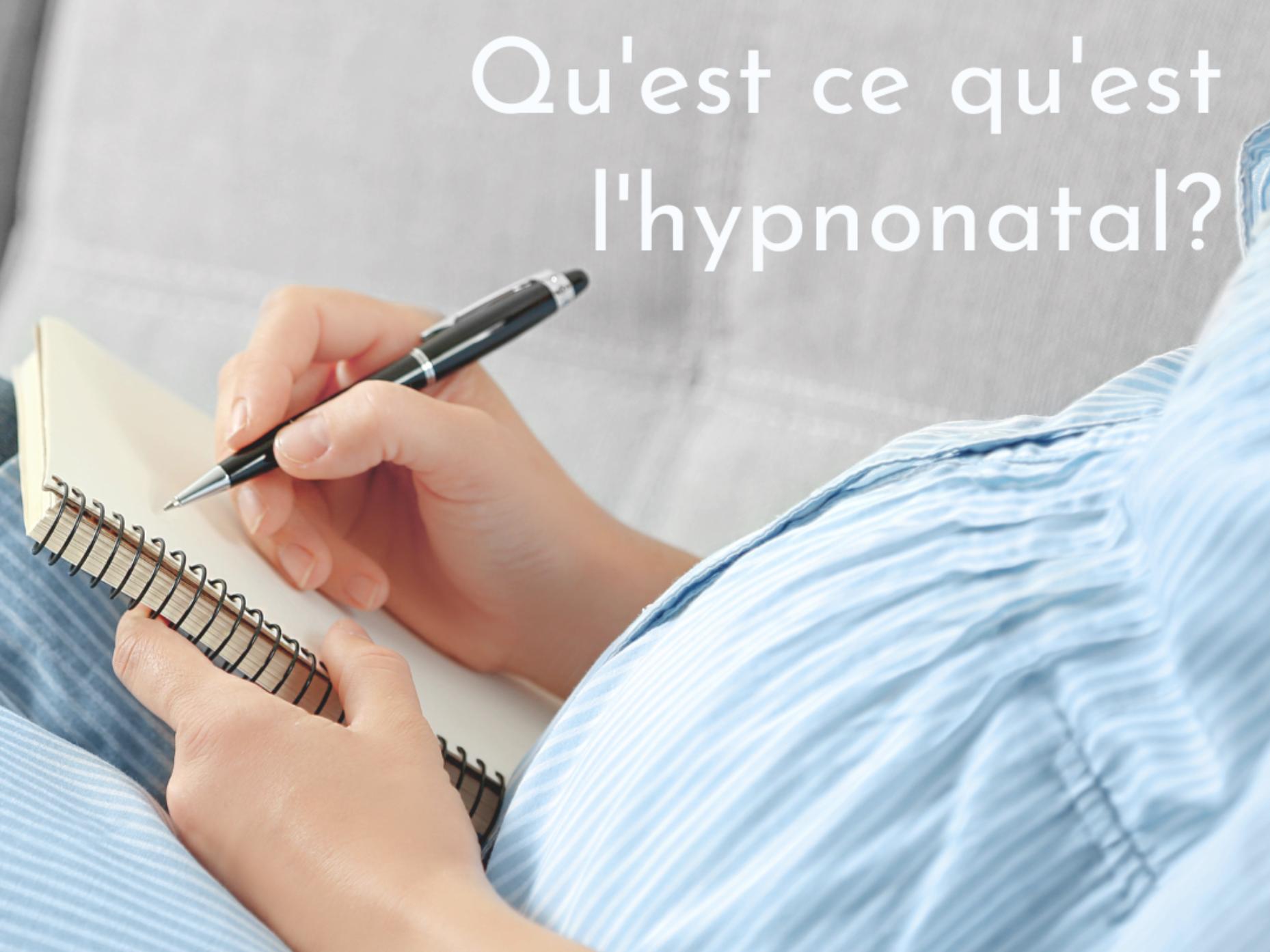 Qu'est ce qu'est l'hypnonatal?