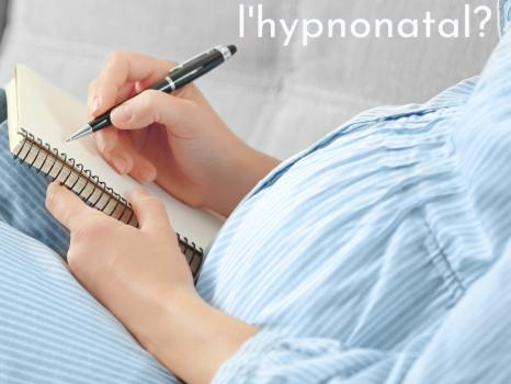 Qu'est ce qu'est l'hypnonatal?
